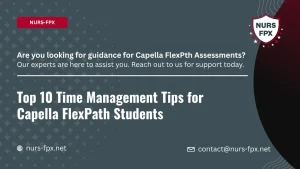 Top 10 Time Management Tips for Capella FlexPath Students