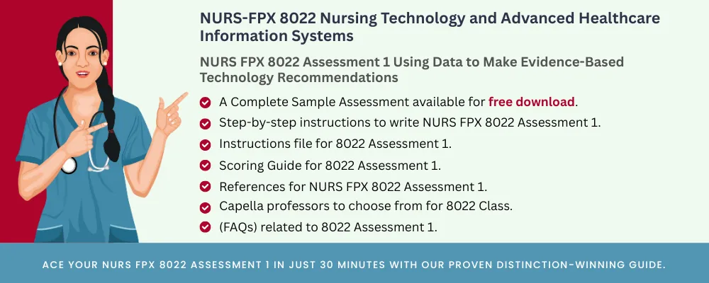NURS FPX 8022 Assessment 1 Using Data to Make Evidence-Based Technology Recommendations