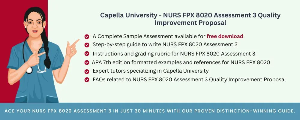 NURS FPX 8020 Assessment 3 Quality Improvement Proposal