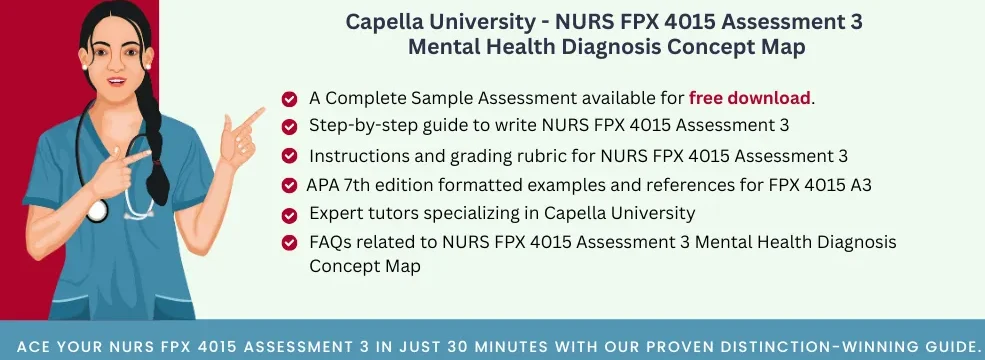 NURS FPX 4015 Assessment 3