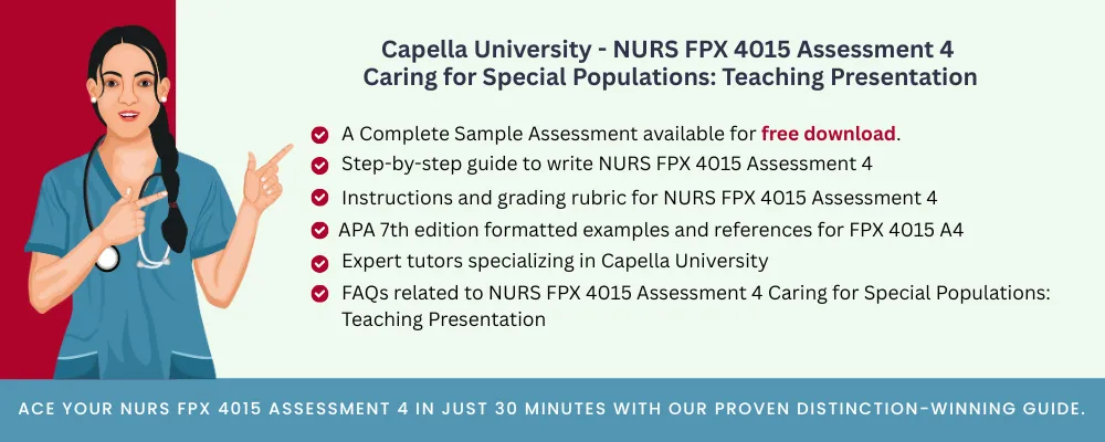 NURS FPX 4015 Assessment 4 Caring for Special Populations: Teaching Presentation